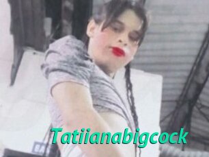 Tatiianabigcock