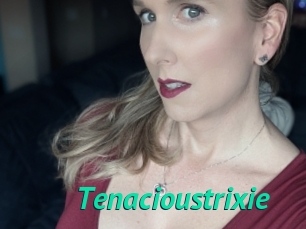 Tenacioustrixie