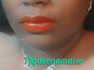 Tfqdeenamarie