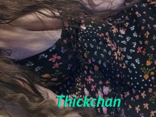 Thickchan