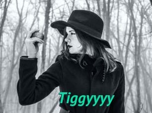 Tiggyyyy