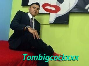 Tombigcockxxx