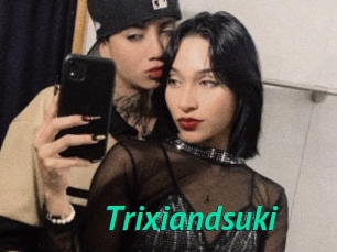 trixiandsuki Gratis Camsex