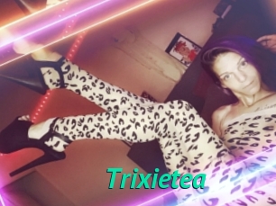 Trixietea