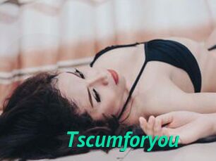 Tscumforyou