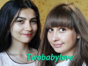Twobabylove