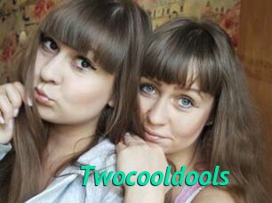 Twocooldools