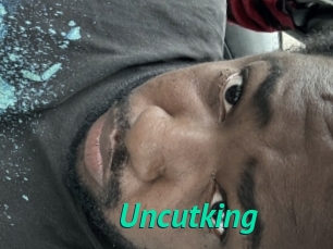 Uncutking