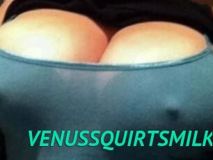 VENUS_SQUIRTS_MILK