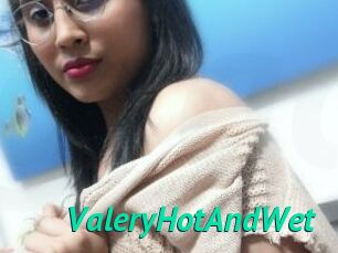 ValeryHotAndWet