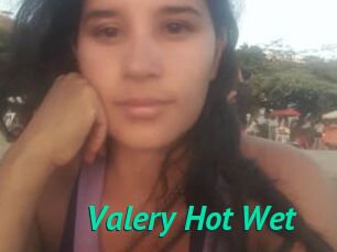 Valery_Hot_Wet