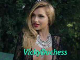 VickyDuchess