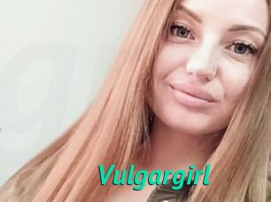Vulgargirl