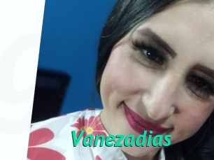 Vanezadias