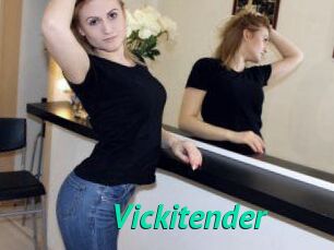 Vickitender