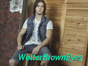 WalterBrownEyes