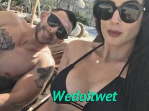 Wedoitwet