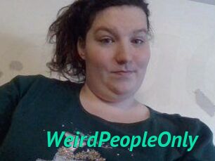 WeirdPeopleOnly