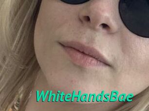 WhiteHandsBae