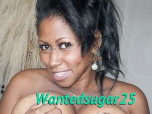 Wantedsugar25