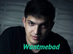 Wantmebad