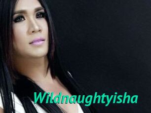 Wildnaughtyisha