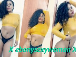 X_ebonysexywoman_X