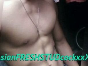 XxxAsian_FRESH_STUDcockxxX