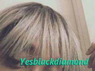 Yesblackdiamond