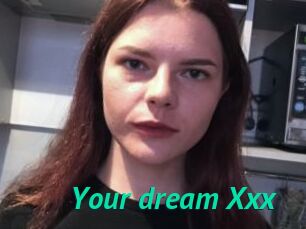 Your_dream_Xxx